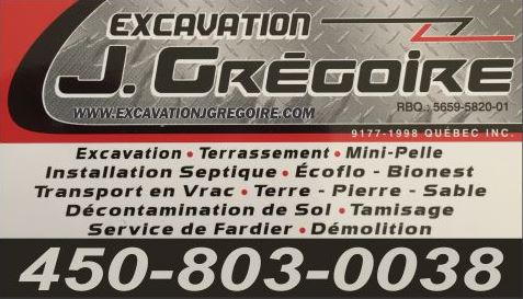 EXCAVATION J GRÉGOIRE | 130 Rue Desfossés, Saint-Ambroise-de-Kildare, QC J0K 1C0, Canada | Phone: (450) 803-0038