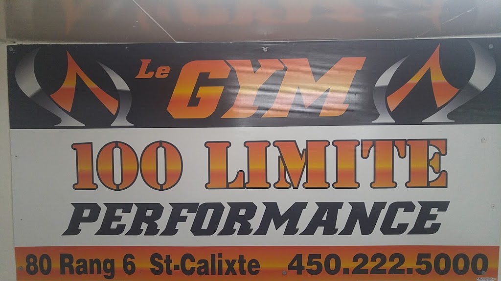 Le Gym 100 Limite Performence | 80 6e Rang E, Saint-Calixte, QC J0K 1Z0, Canada | Phone: (450) 222-5000