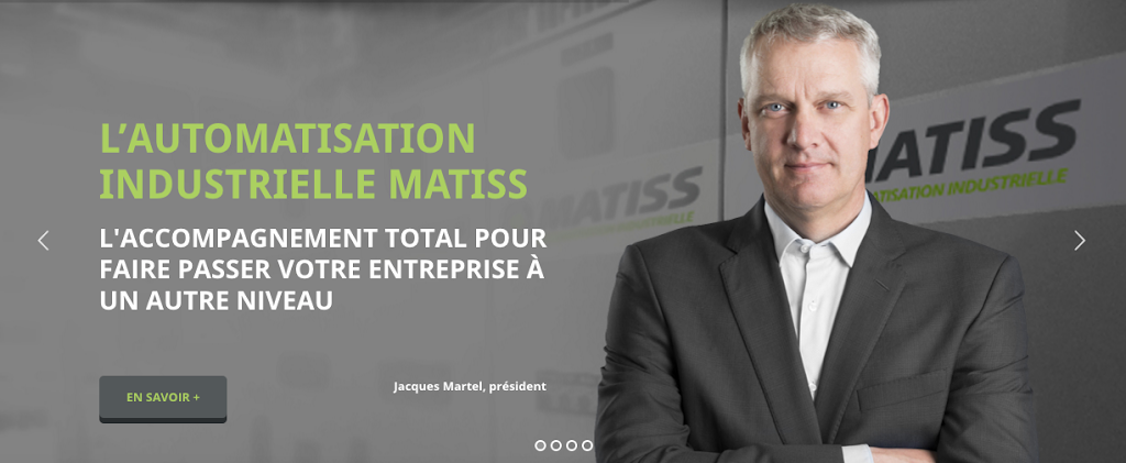 Matiss | 2031 Rue Léonard-de-Vinci Bureau 104, Sainte-Julie, QC J3E 1Z2, Canada | Phone: (888) 562-8477