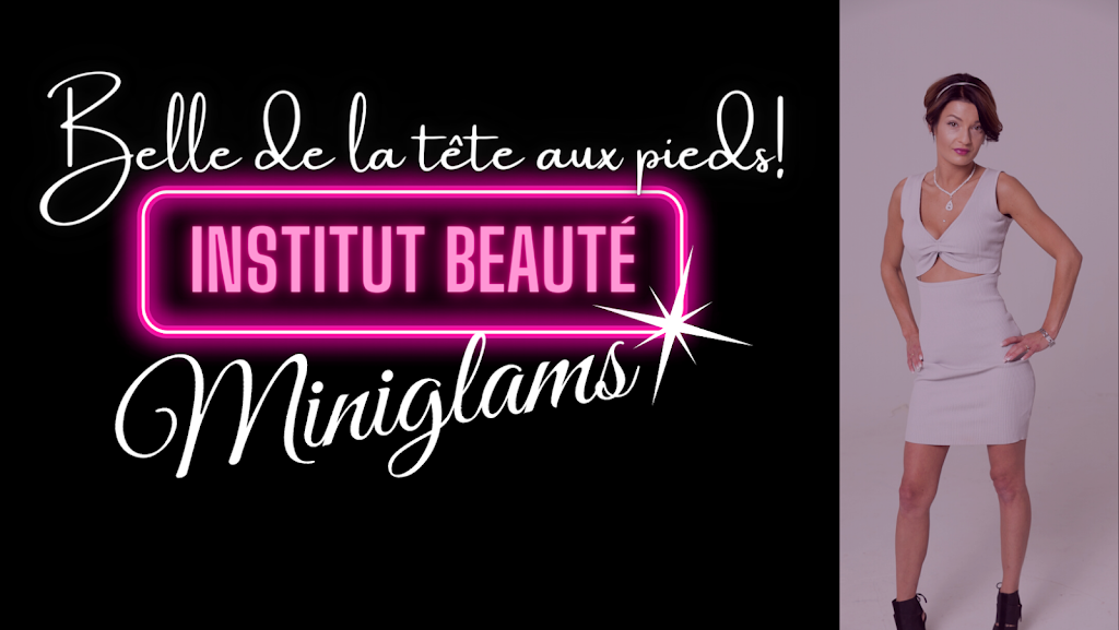 Miniglams | 1011a Rue Notre-Dame, Repentigny, QC J5Y 1E1, Canada | Phone: (450) 470-1414