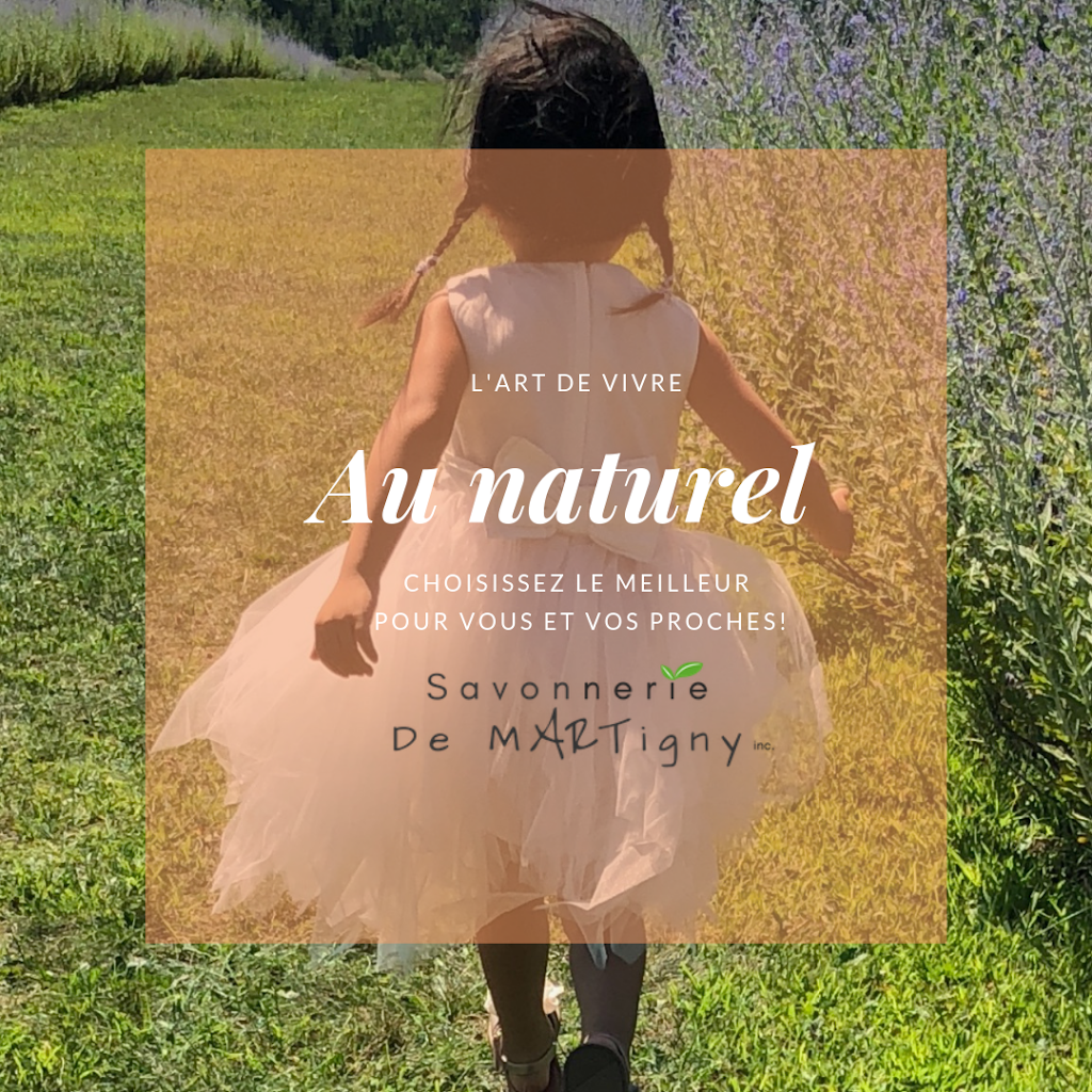 Savonnerie De Martigny | 749 Rue de Martigny O, Saint-Jérôme, QC J5L 1Z6, Canada | Phone: (514) 863-6240
