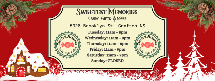 Sweetest Memories | 5328 Brooklyn St, Grafton, NS B0P 1V0, Canada | Phone: (902) 309-0579