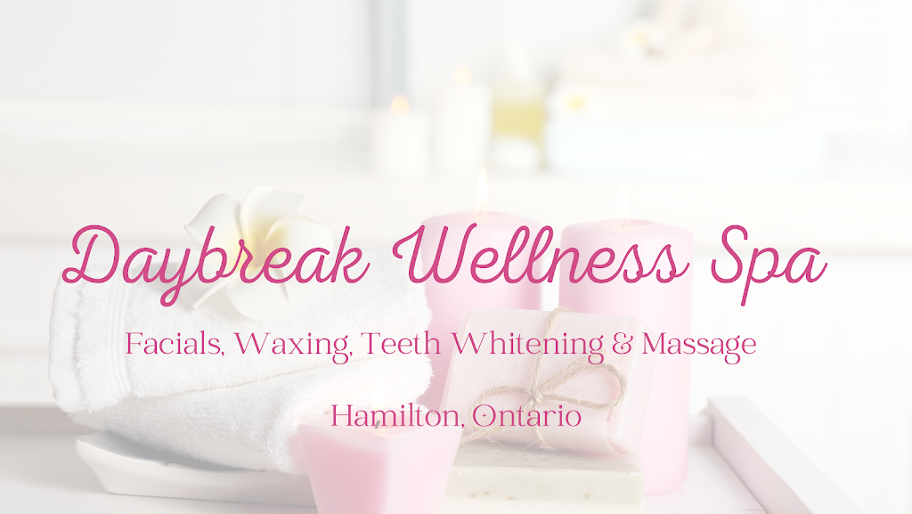 Daybreak Wellness Spa and Teeth Whitening. Medical Spa and Aesthetics. Skin Care. | 42 Salem Ave, Hamilton, ON L9A 3V9, Canada | Phone: (905) 902-5966