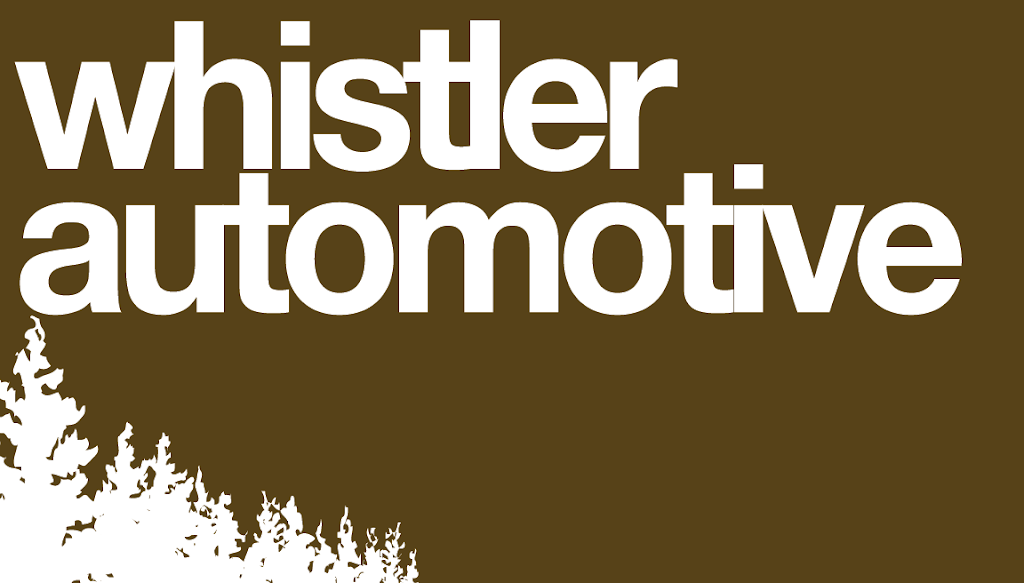 Whistler Automotive | 1209 Alpha Lake Rd, Whistler, BC V0N 1B2, Canada | Phone: (604) 962-9602