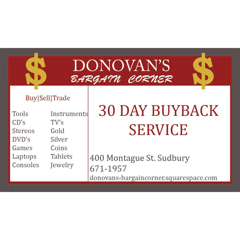 Donovans Bargain Corner | store | 400 Montague Ave, Sudbury, ON P3C 4G5, Canada | 7056711957 OR +1 705-671-1957