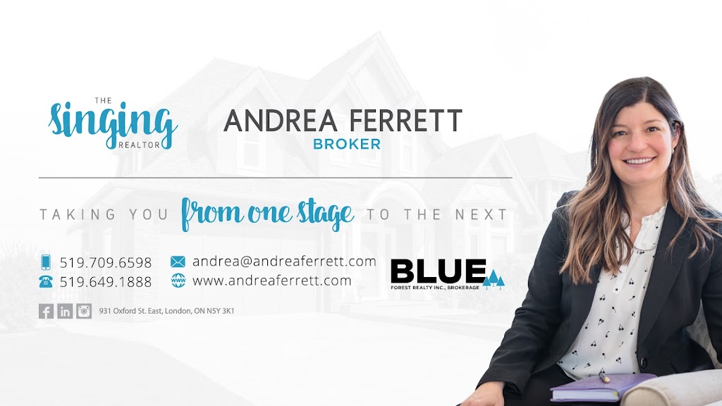 Andrea Ferrett - The Singing Realtor | 931 Oxford St E, London, ON N5Y 3K1, Canada | Phone: (519) 709-6598