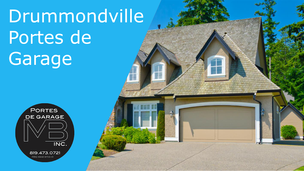 Portes de garage MB | 2057 Boulevard Saint-Joseph O, Drummondville, QC J2B 8A8, Canada | Phone: (819) 473-0721