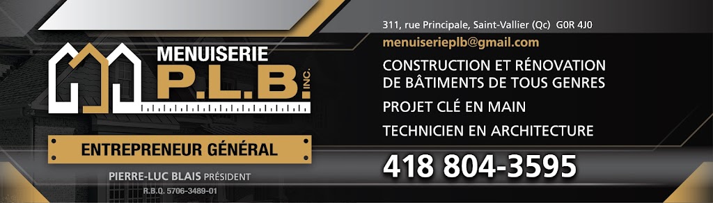 Menuiserie P.L.B Inc. | 311 Rue Principale, Saint-Vallier, QC G0R 4J0, Canada | Phone: (418) 804-3595