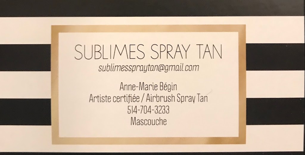 Sublime Spraytan | 400 Mnt Masson local 2, Mascouche, QC J7K 2L5, Canada | Phone: (514) 704-3233
