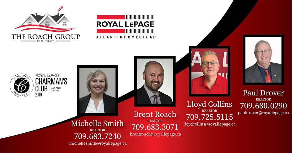 The Roach Group - Royal Lepage Atlantic Homestead | 140 Conception Bay Hwy, Bay Roberts, NL A0A 1G0, Canada | Phone: (709) 683-3071