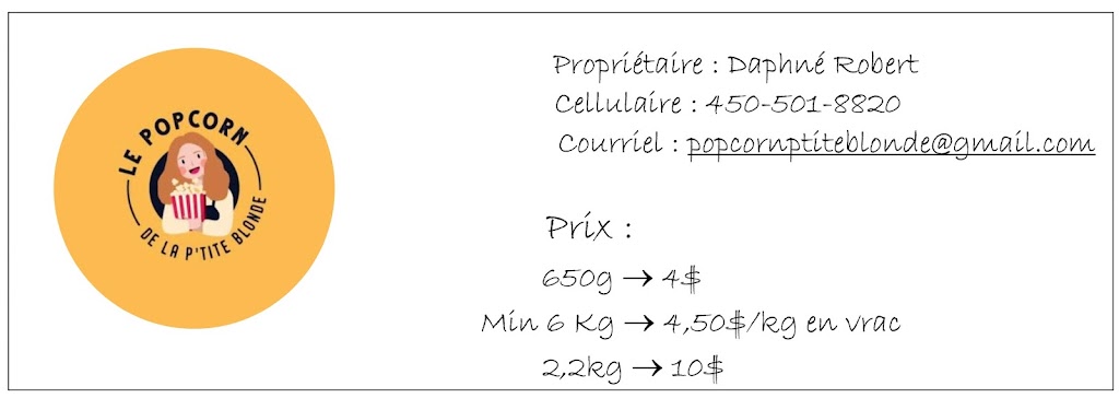 Popcorn de la petite blonde | 1245 Rang de la Rivière N, Saint-Pie, QC J0H 1W0, Canada | Phone: (450) 501-8820