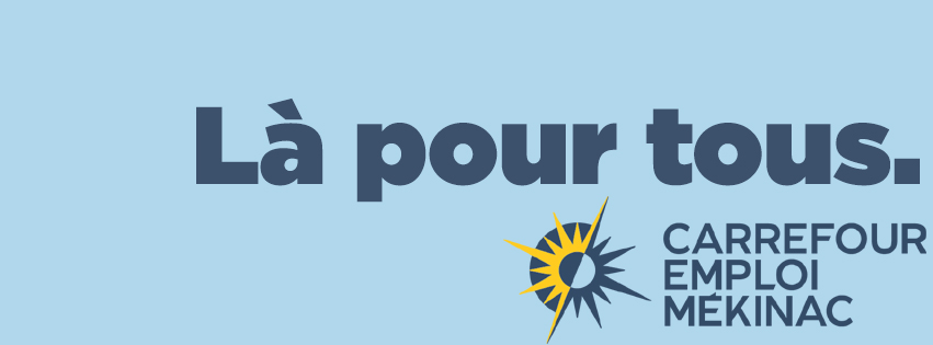 Carrefour emploi Mékinac | 581 Rue St Paul, Saint-Tite, QC G0X 3H0, Canada | Phone: (418) 365-7070