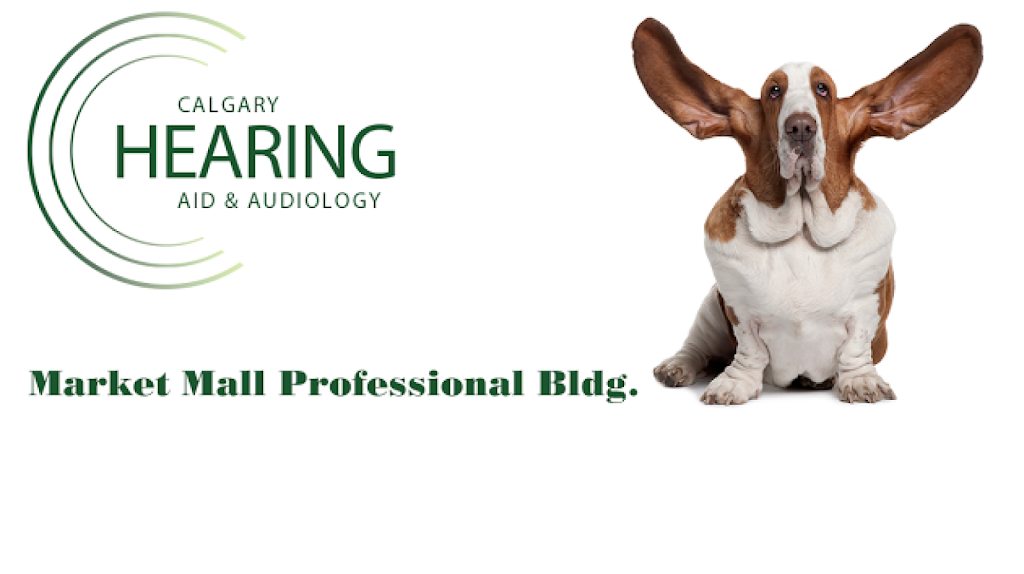 Calgary Hearing Aid & Audiology -- Market Mall | Market Mall, Professional Building, 4935 40 Ave NW Unit 130, Calgary, AB T3A 2N1, Canada | Phone: (587) 318-5515