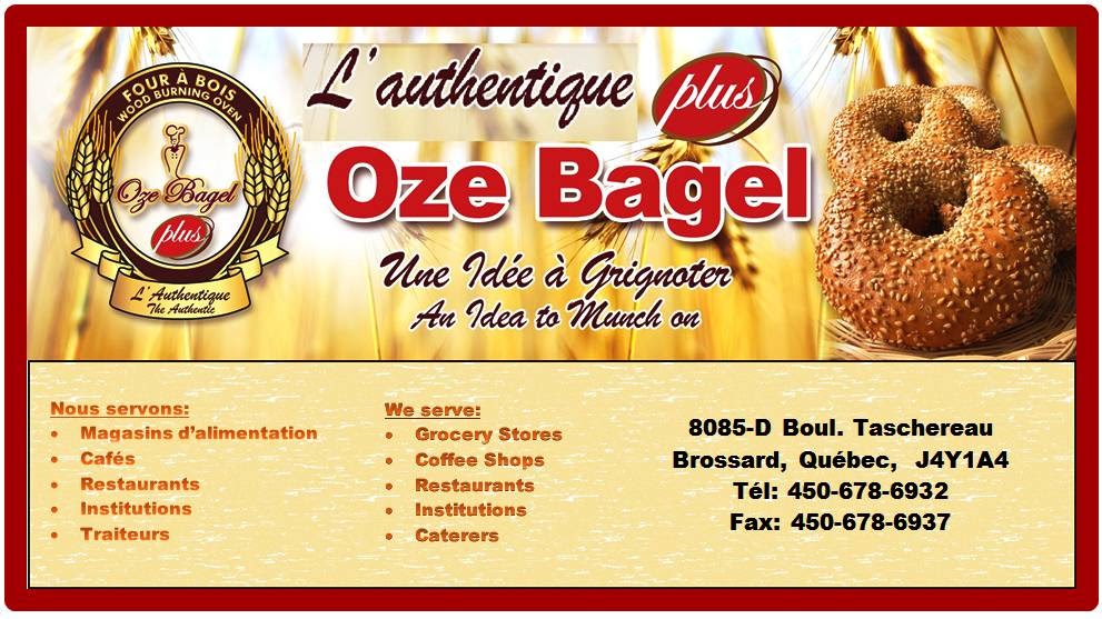 Oze Bagel Plus Inc | 8085 Boulevard Taschereau, Brossard, QC J4Y 1A4, Canada | Phone: (450) 678-6932