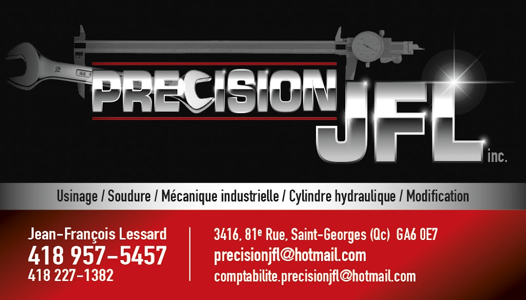 Precision JFL inc. | point of interest | 3416 81e Rue, Saint-Georges, QC G6A 0E7, Canada | 4189575457 OR +1 418-957-5457