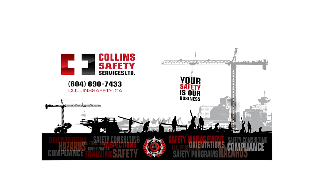 Collins Safety Services Ltd. | 20285 Stewart Crescent #102, Maple Ridge, BC V2X 8G1, Canada | Phone: (604) 690-7433