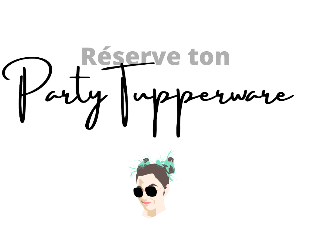 Eliane et ses Tupperwares | 569 Rue Parent, Mascouche, QC J7K 3N2, Canada | Phone: (514) 777-6567