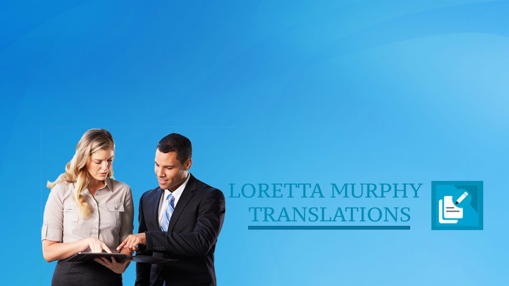Loretta Murphy Translations | 16 Rubicon Ct, North York, ON M2M 3P8, Canada | Phone: (416) 792-8545