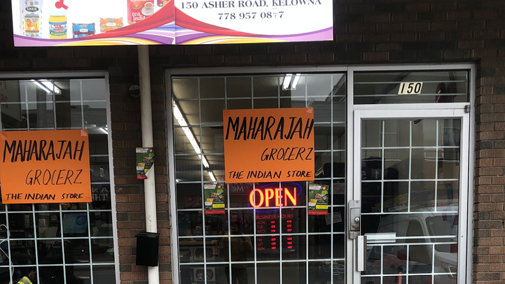 MAHARAJAH GROCERZ INC | 150 Asher Rd, Kelowna, BC V1X 3H6, Canada | Phone: (778) 957-0877