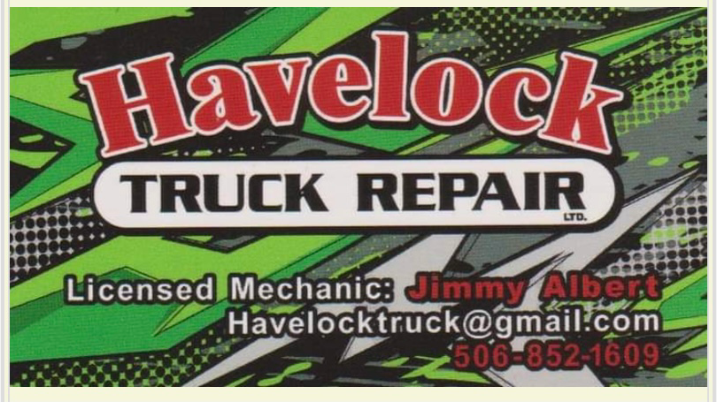 Havelock Truck Repair Ltd | 27 Will Blakney Rd, Havelock, NB E4Z 5T9, Canada | Phone: (506) 852-1609