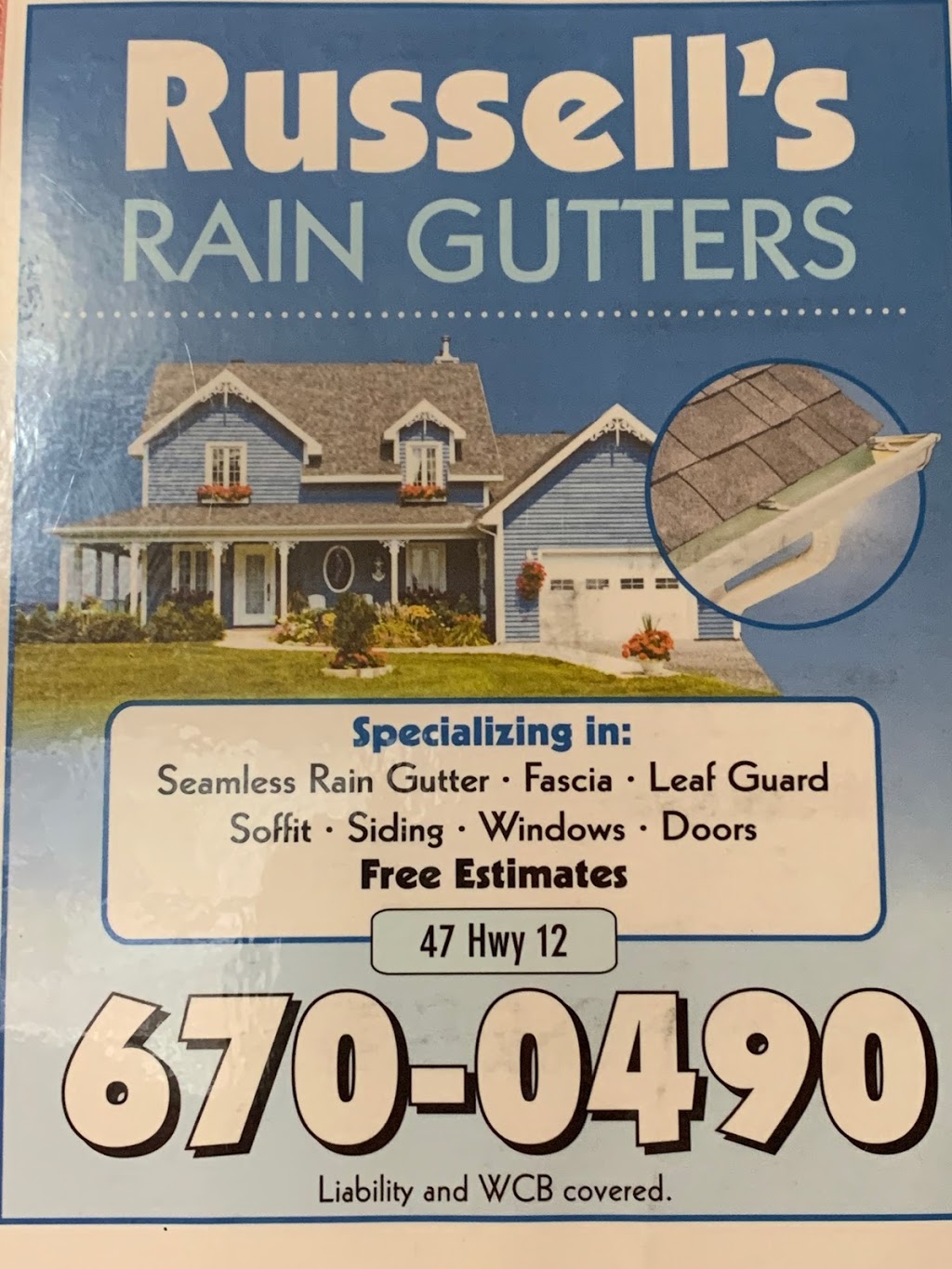 Russells Rain Gutters | 47 NS-12, New Ross, NS B0J 2M0, Canada | Phone: (902) 670-0490