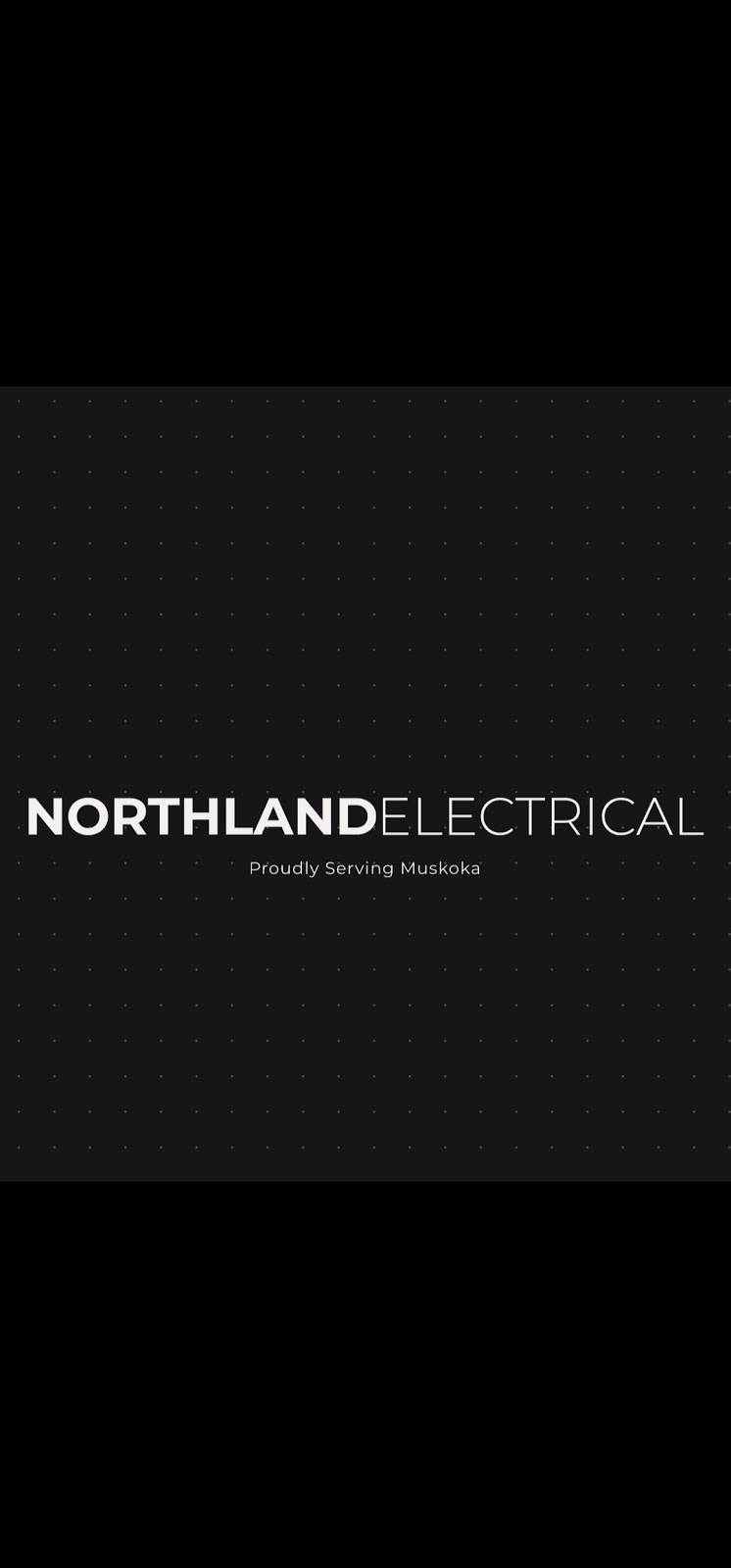 Northland Electrical | 103 Southbank Dr, Bracebridge, ON P1L 1G3, Canada | Phone: (705) 641-1122