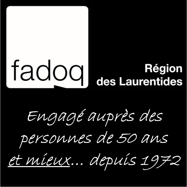 FADOQ - Région des Laurentides | 1323 Rue Labelle, Mont-Tremblant, QC J8E 2N5, Canada | Phone: (819) 429-5858