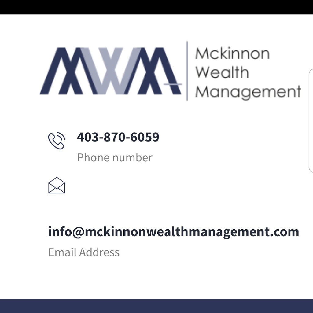McKinnon Wealth Management | 18 Bridlewood Way SW, Calgary, AB T2Y 3R5, Canada | Phone: (403) 870-6059