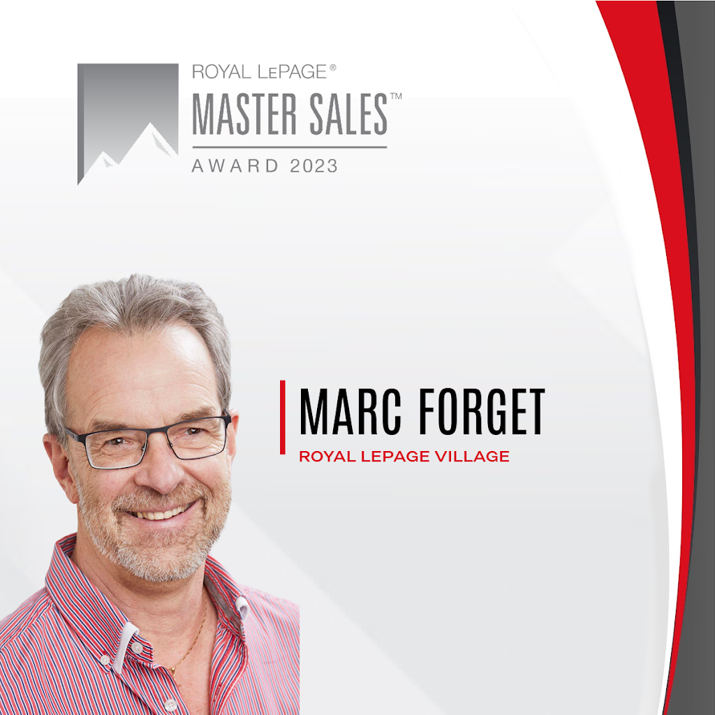 Marc Forget: Royal LePage Village | 263-C Boul. Saint-Jean Bureau 200, Pointe-Claire, QC H9R 3J1, Canada | Phone: (514) 898-2886