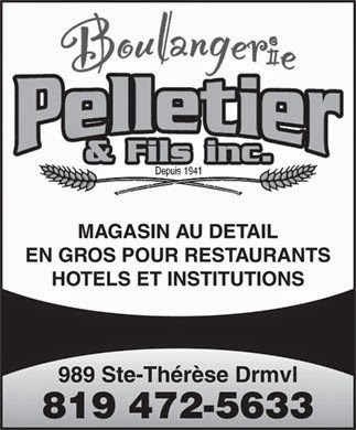 Boulangerie Pelletier Et Fils | 989 Rue Sainte Thérèse, Drummondville, QC J2B 4W1, Canada | Phone: (819) 472-5633