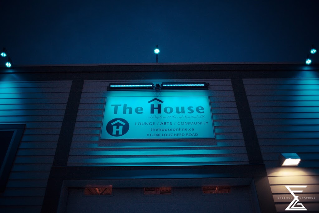 The House | 240 Lougheed Rd, Kelowna, BC V1V 2M1, Canada | Phone: (250) 451-9696