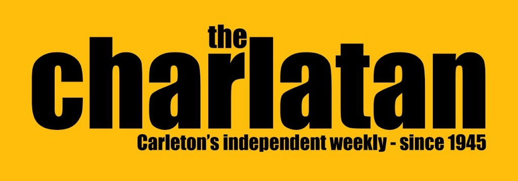 Charlatan Publications | 531, University Centre, 1125 Colonel By Dr, Ottawa, ON K1S 5B6, Canada | Phone: (613) 520-3580