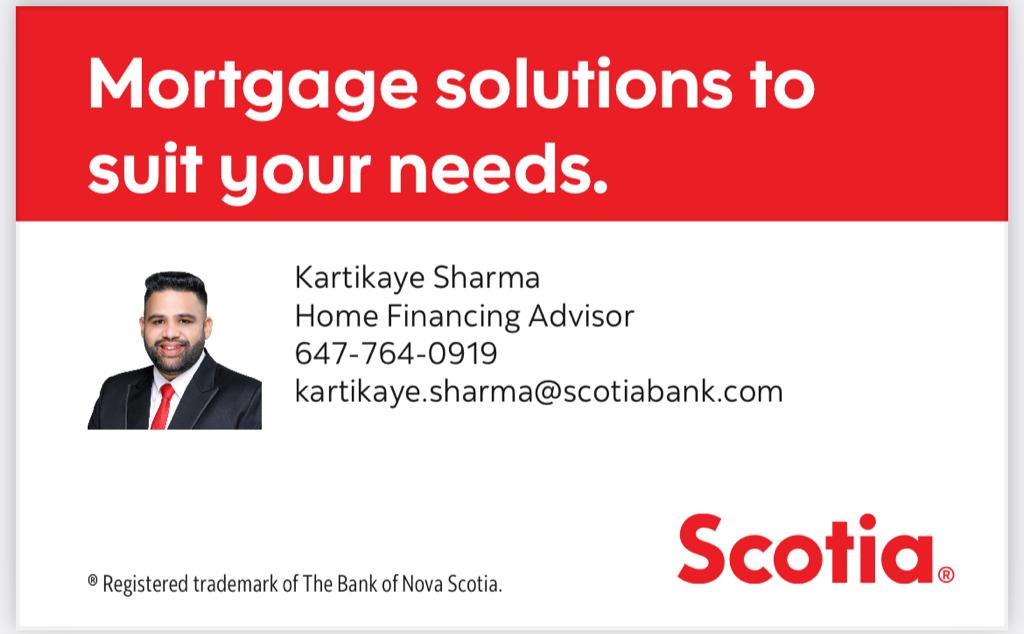 Kartik Sharma Scotiabank Mortgage Specialist | 3 Mullis Crescent, Brampton, ON L6Y 4T3, Canada | Phone: (647) 764-0919