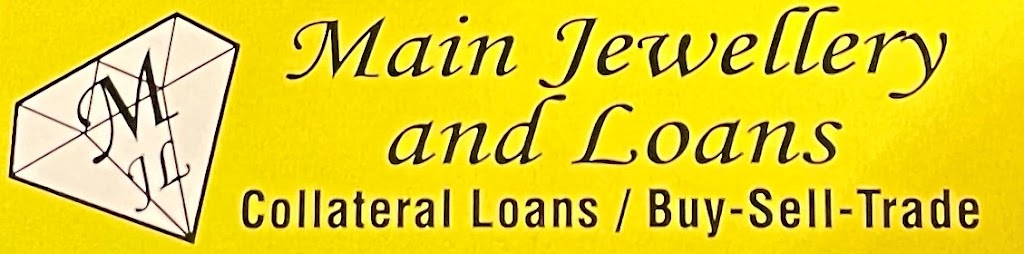 Main Jewellery & Loans | 5885 Vedder Rd, Chilliwack, BC V2R 1C3, Canada | Phone: (604) 824-6649