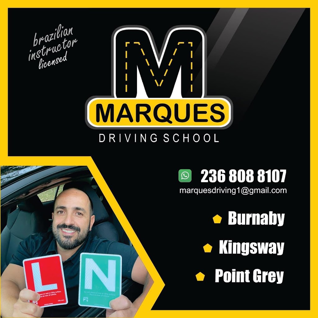 Marques Driving School | 7360 Halifax St, Burnaby, BC V5A 1M4, Canada | Phone: (236) 808-8107