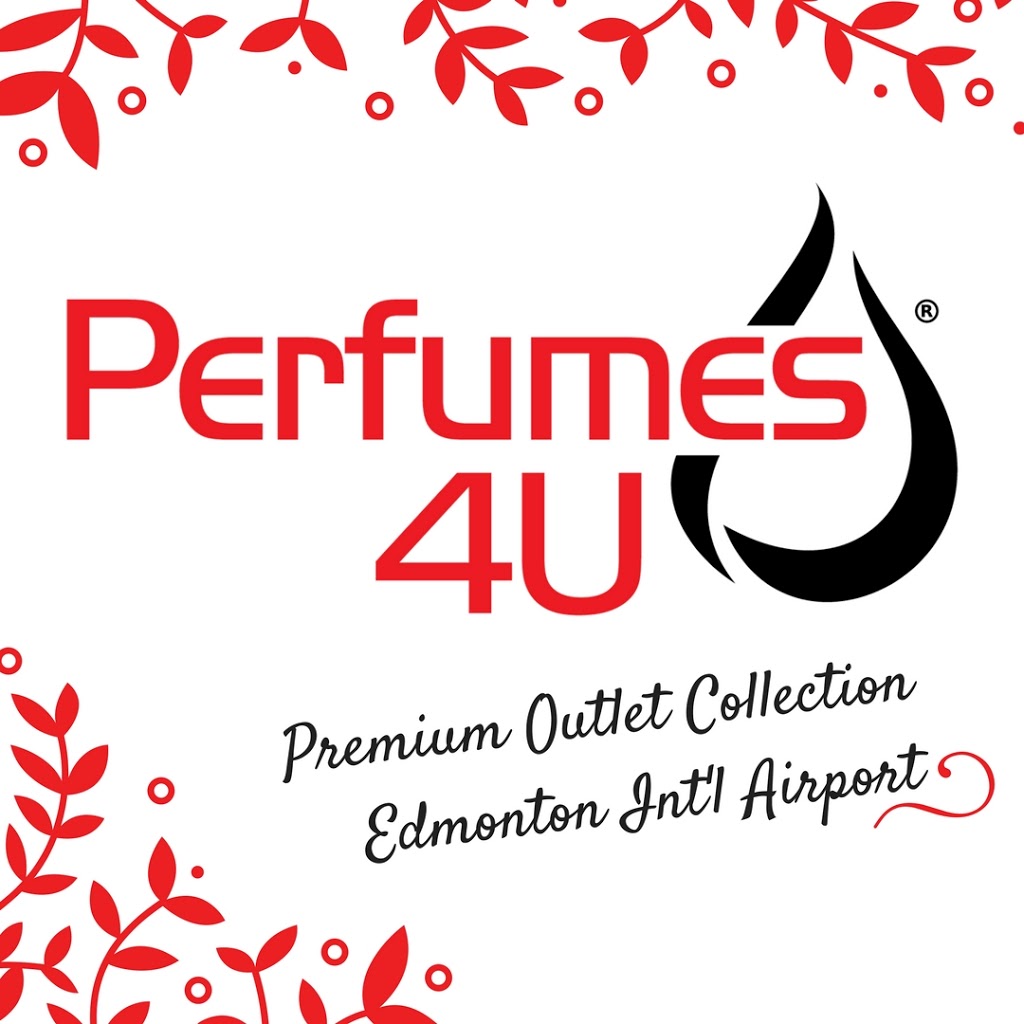 Perfumes 4U | 1 Outlet Collection Way Suite #620, Edmonton International Airport, AB T9E 1J5, Canada | Phone: (587) 695-0019