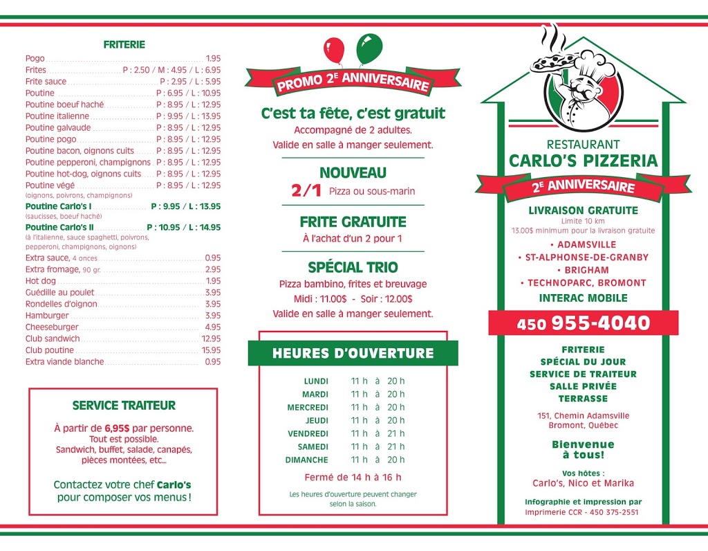 Restaurant Carlos Pizzeria | 151 Chemin dAdamsville, Bromont, QC J2L 2Y7, Canada | Phone: (450) 955-4040