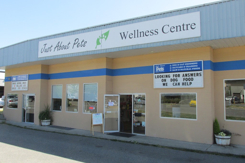 Just About Pets Wellness Centre | store | 2030 Abbotsford Way, Abbotsford, BC V2S 6X8, Canada | 6048501787 OR +1 604-850-1787