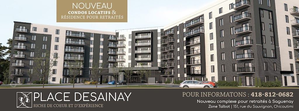 Place Desainay - Complexe pour retraités | 151 Rue du Sauvignon, Chicoutimi, QC G7H 0T8, Canada | Phone: (418) 812-0682