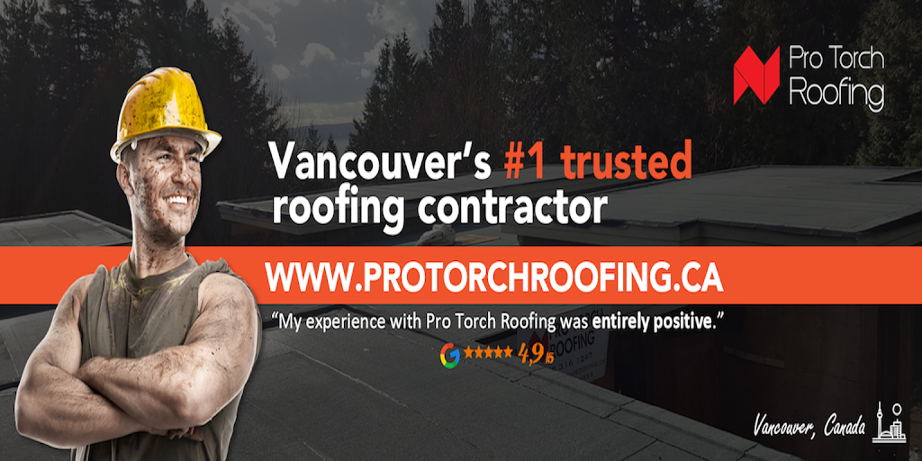 Pro Torch Roofing | 3171 Golden Link Crescent, Vancouver, BC V5S 4M6, Canada | Phone: (778) 316-1247