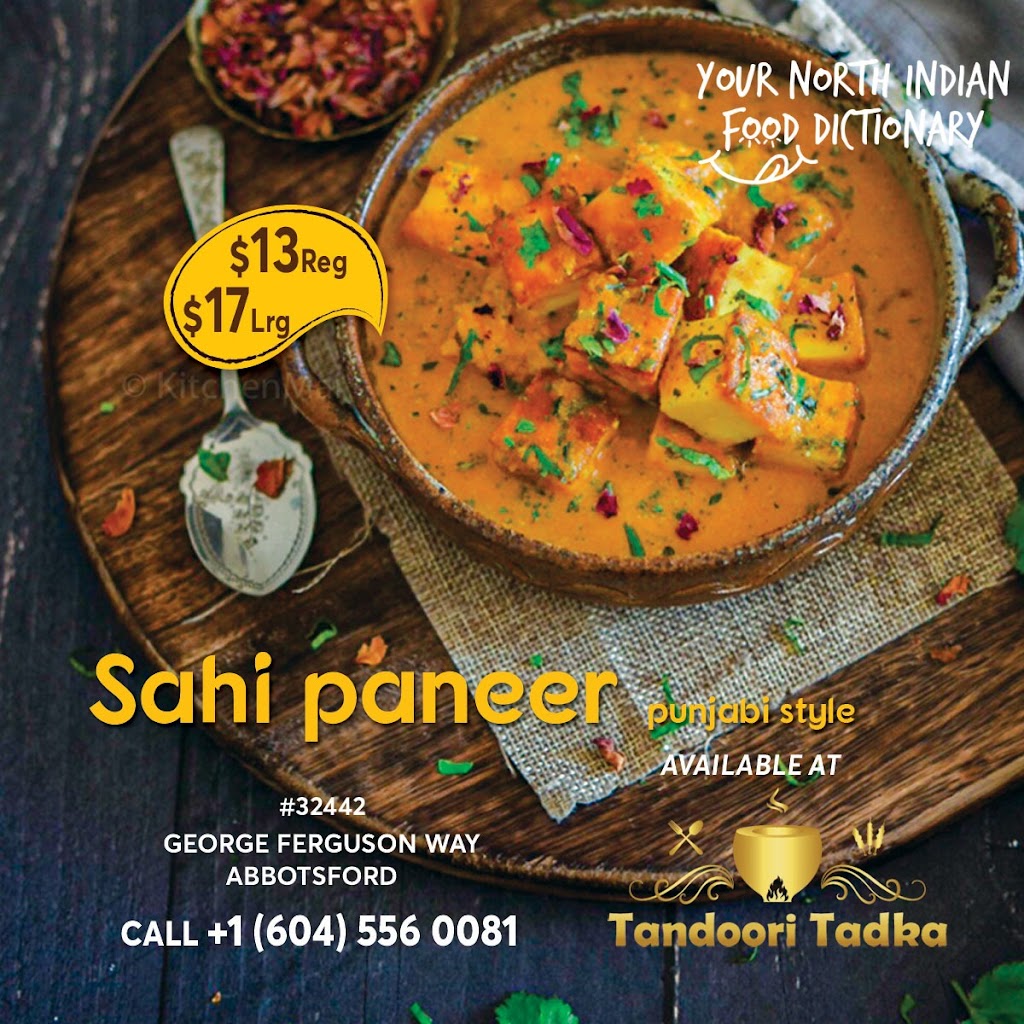 Tandoori Tadka and Sweets | 32442 George Ferguson Way Unit -5, Abbotsford, BC V2T 4Y4, Canada | Phone: (604) 556-0081