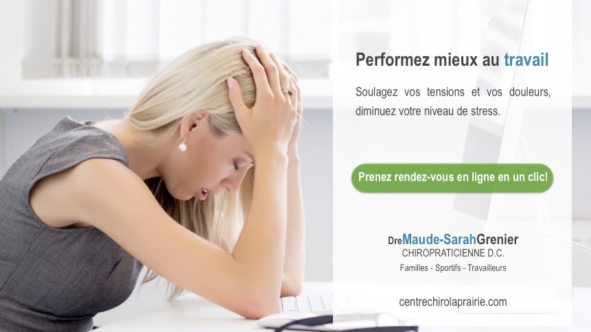 Dre Maude-Sarah Grenier chiropraticien | 455 Boulevard Taschereau #100, La Prairie, QC J5R 1V2, Canada | Phone: (514) 776-0001