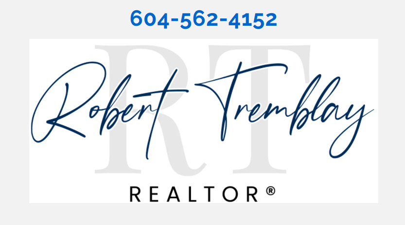 Robert Tremblay REALTOR® | 247 6th St, New Westminster, BC V3L 3A5, Canada | Phone: (604) 562-4152