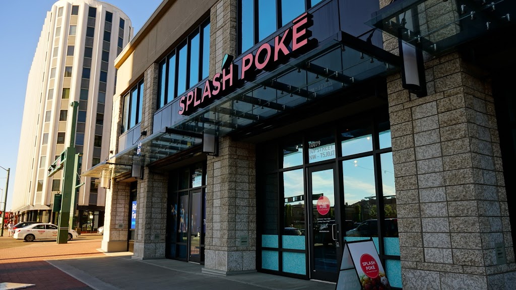 SPLASH POKE | 10079 109 St NW, Edmonton, AB T5J 0J7, Canada | Phone: (780) 760-4660