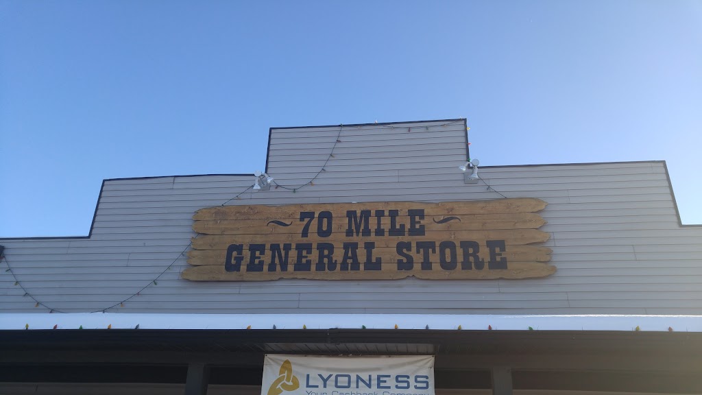 70 Mile General Store | 1556 Cariboo Hwy, 70 Mile House, BC V0K 2K0, Canada | Phone: (250) 456-7744