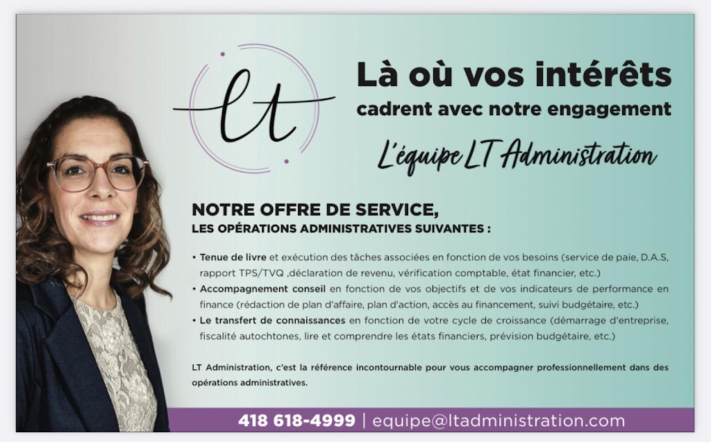 LT Administration inc - Tenue de livres - Roberval | 1765 Rue Nishk, Mashteuiatsh, QC G0W 2H0, Canada | Phone: (418) 618-4999