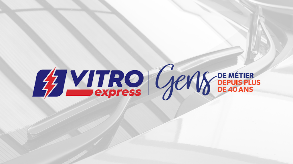 Vitro Express | 2509 Rue Laval, Nantes, QC G6B 1A2, Canada | Phone: (819) 583-0383