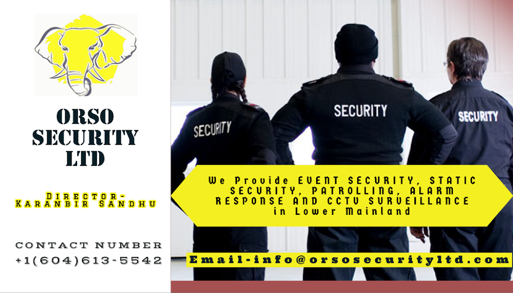 Orso Security Ltd | point of interest | 15583 98 Ave, Surrey, BC V3R 7G3, Canada | 6046135542 OR +1 604-613-5542