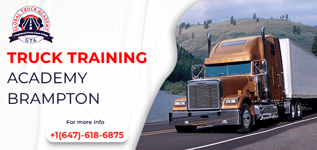 Global Truck Academy Ltd. | 3 Brewster Rd #18, Brampton, ON L6T 5G9, Canada | Phone: 289-505-1000 ext. 2