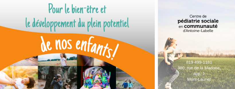 Centre de pédiatrie sociale en communauté d’Antoine-Labelle | 1-380 Rue de la Madone, Mont-Laurier, QC J9L 1S2, Canada | Phone: (819) 499-1181